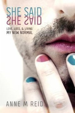 Cover She Said She Said: Love, Loss, & Living My New Normal (eBook, ePUB)