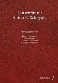 Festschrift für Anton K. Schnyder