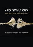 Melodrama Unbound (eBook, ePUB)