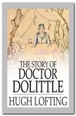 The Story of Doctor Dolittle (eBook, ePUB)