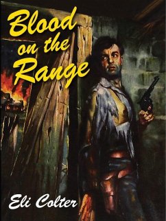 Blood on the Range (eBook, ePUB) - Colter, Eli