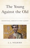 The Young Against the Old (eBook, ePUB) The Young Against the Old (eBook, ePUB)