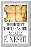 The Story of the Treasure Seekers (eBook, ePUB)