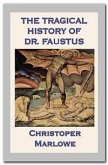 The Tragical History of Dr. Faustus (eBook, ePUB)