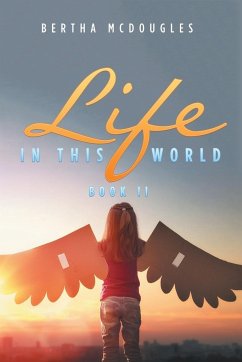 Life in This World - McDougles, Bertha