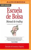 Escuela de Bolsa: Manual de Trading