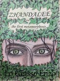 Zhandalee And The First Metamorphosis (eBook, ePUB)