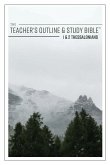 The Teacher's Outline & Study Bible