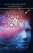 Mindless Body, Endless Soul 1 - Bild 1