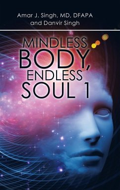 Mindless Body, Endless Soul 1