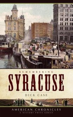 Remembering Syracuse - Case, Dick