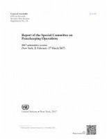Report of the Special Committee on Peacekeeping Operations on the 2017 Substantive Session (New York, 21 February-17 March 2017)