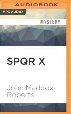 Spqr X - Roberts, John Maddox