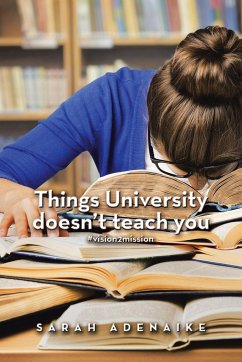 Things University Doesn'T Teach You - Adenaike, Sarah