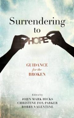 Surrendering to Hope - Hicks, John Mark