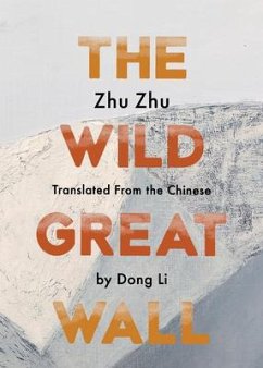 The Wild Great Wall - Zhu, Zhu