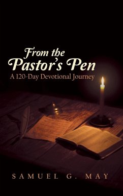 From the Pastor's Pen - May, Samuel G.