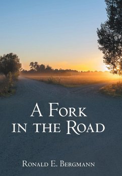 A Fork in the Road - Bergmann, Ronald