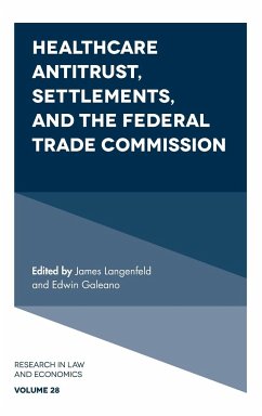 Healthcare Antitrust, Settlements, and the Federal Trade Commission