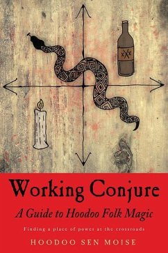 Working Conjure - Sen Moise, Hoodoo