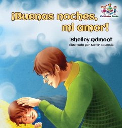 ¡Buenas noches, mi amor! Spanish Kids Book - Admont, Shelley; Books, Kidkiddos