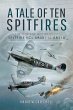 A Tale of Ten Spitfires - Bild 1