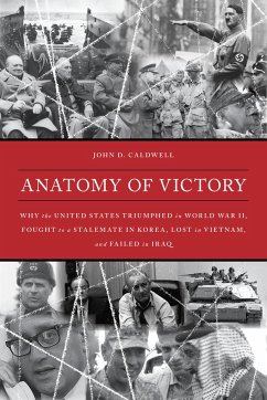 Anatomy of Victory - Caldwell, John D.