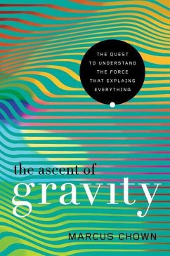 The Ascent of Gravity - Chown, Marcus