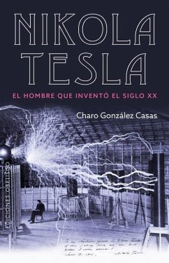 Nikola Tesla - Gonzalez Casas, Charo
