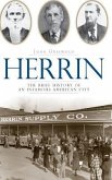 Herrin: The Brief History of an Infamous American City