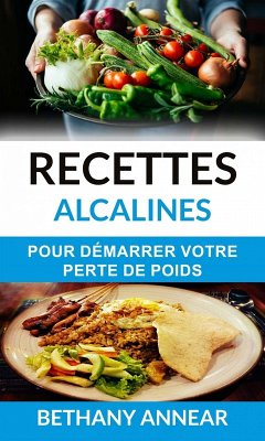 Cover Recettes alcalines pour démarrer votre perte de poids (eBook, ePUB)