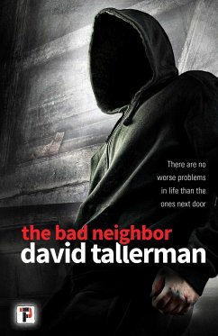 The Bad Neighbor - Tallerman, David