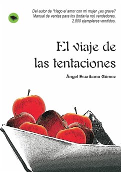 El viaje de las tentaciones - Gómez Escribano, Ángel