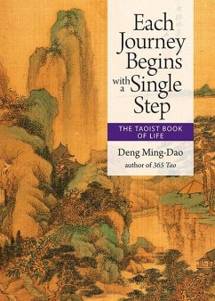 Each Journey Begins with a Single Step - Ming-Dao, Deng