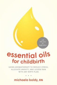 Essential Oils for Childbirth - Boldy, Michaela