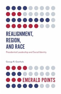 Realignment, Region, and Race - Goethals, George R. (University of Richmond, USA)