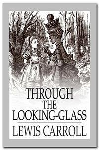 Through the Looking Glass (eBook, ePUB) - Carroll, Lewis