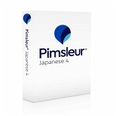 Pimsleur Japanese Level 4 CD: Learn to Speak and Understand Japanese with Pimsleur Language Programs