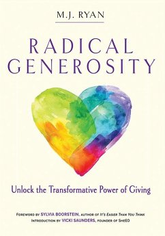 Radical Generosity - Ryan, M.J. (M.J. Ryan)