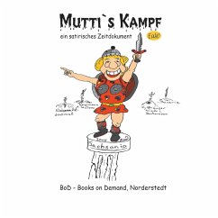 Mutti's Kampf