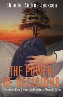 The Power of Decisions - Jackson, Shondel Andrea