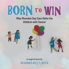 Born to Win: Miss Rhonda'S Day Care Visits the Children with Cancer