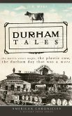 Durham Tales: The Morris Street Maple, the Plastic Cow, the Durham Day That Was & More