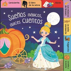 Sueños mágicos, dulces cuentos - Editorial, Equipo