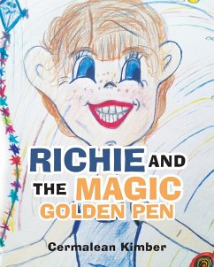 Richie and the Magic Golden Pen - Kimber, Cermalean