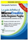 La Guida definitiva al Microcredito Regione Puglia (eBook, ePUB)