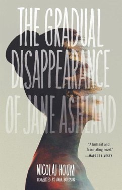 The Gradual Disappearance of Jane Ashland - Houm, Nicolai