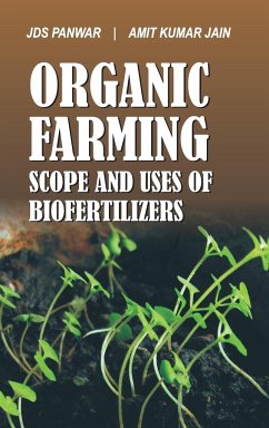 Cover Organic Farming Scope and Uses of Biofertilizers: Scope and Uses of Biofertilizers