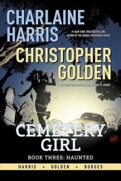 Charlaine Harris Cemetery Girl Book Three: Haunted Signed Edition - Harris, Charlaine; Golden, Christopher
