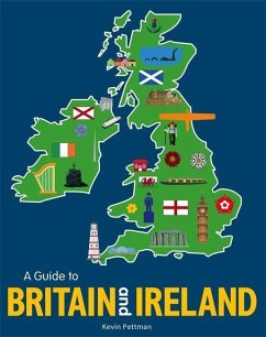 A Guide to Britain and Ireland - Pettman, Kevin